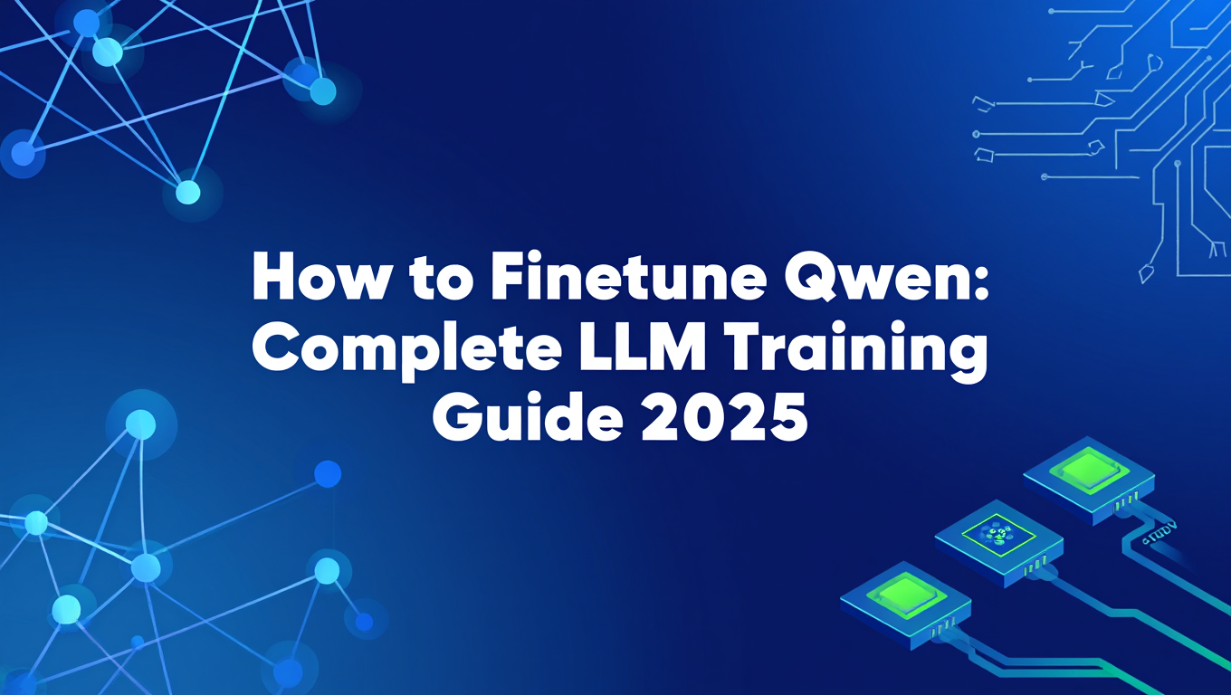 How to Finetune Qwen: Complete LLM Training Guide 2025 - programming category tutorial