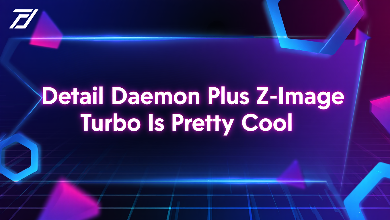 Detail Daemon Plus Z-Image Turbo Is Pretty Cool - Tutorial tagged with ComfyUI
