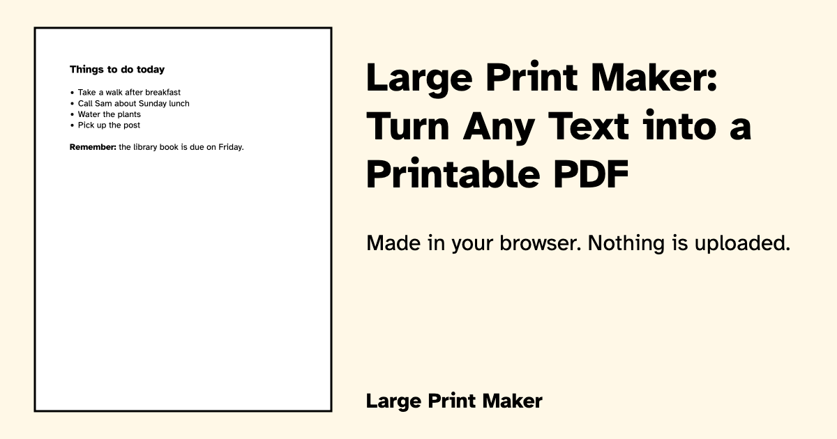 Large Print Maker