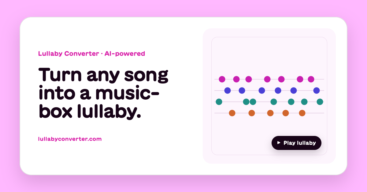 Lullaby Converter